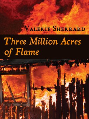 cover image of Three Million Acres of Flame